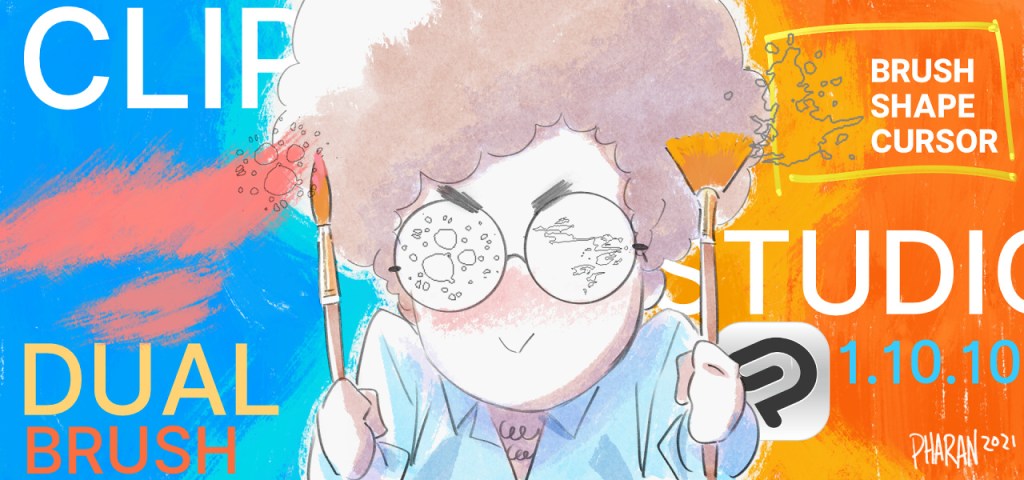 CLIP STUDIO PAINT adds Brush Shape Cursor! Dual Brush, 11 new default brushes! (Update&nbsp;1.10.10)